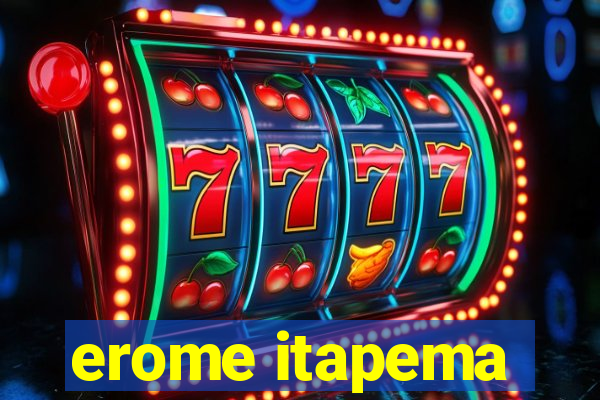 erome itapema